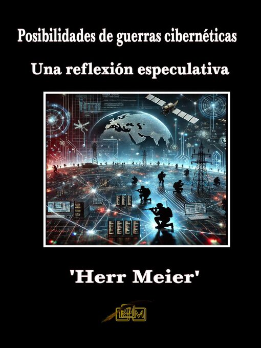 Title details for Posibilidades de guerras cibernéticas by 'Herr Meier' - Available